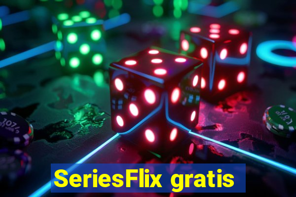 SeriesFlix gratis